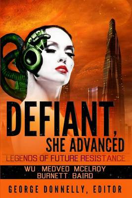 Book cover for Defiant, She Advanced