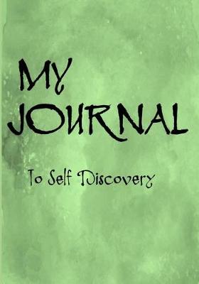 Book cover for My Journal to Self Discovery