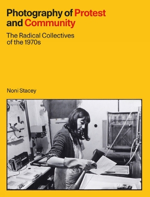 Cover of Photography of Protest and Community