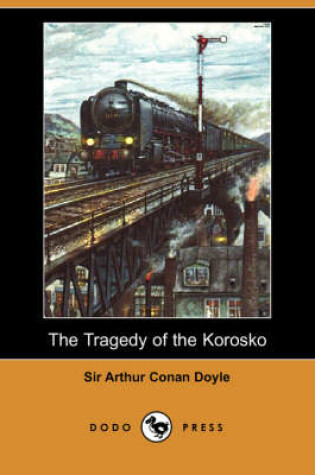 Cover of The Tragedy of the Korosko (Dodo Press)