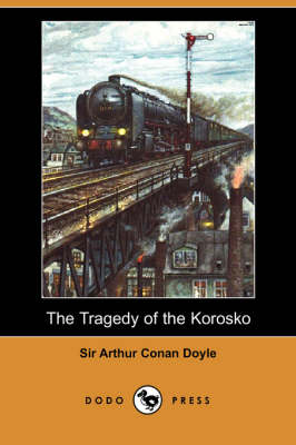 Book cover for The Tragedy of the Korosko (Dodo Press)