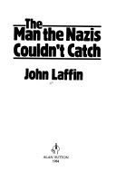 Book cover for The Man the Nazis Couldn't Catch