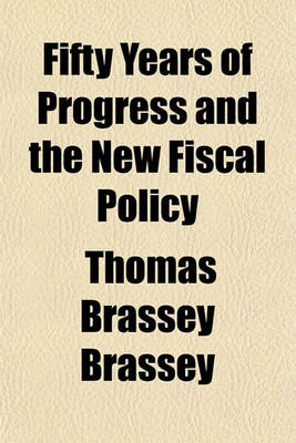 Book cover for Fifty Years of Progress and the New Fiscal Policy