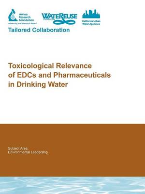 Book cover for Toxicological Relevance of EDCs and Pharmaceuticals in Drinking Water