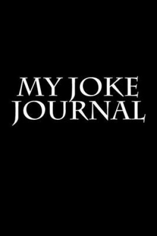 Cover of My Joke Journal