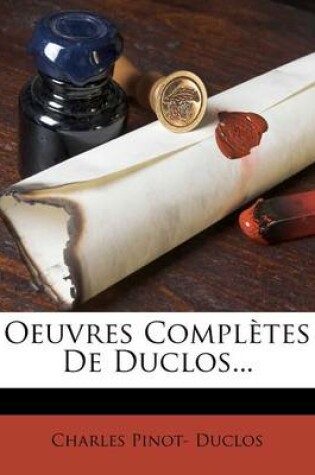 Cover of Oeuvres Completes de Duclos...