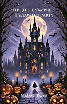 Book cover for The Little Vampire's Halloween Party