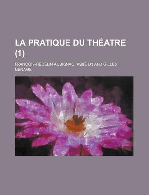 Book cover for La Pratique Du Theatre (1)