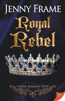 Book cover for A Royal Rebel