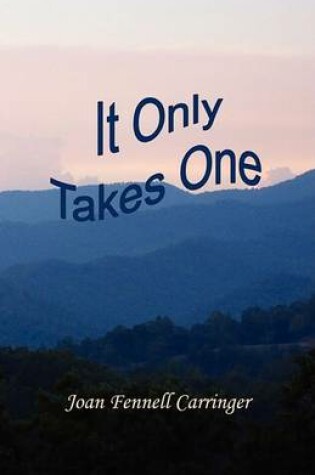 Cover of It Only Takes One