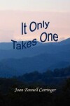 Book cover for It Only Takes One