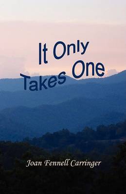 Cover of It Only Takes One