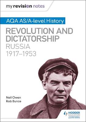 Book cover for My Revision Notes: AQA AS/A-level History: Revolution and dictatorship: Russia, 1917-1953