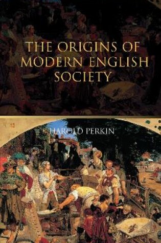 Cover of The Origins of Modern English Society