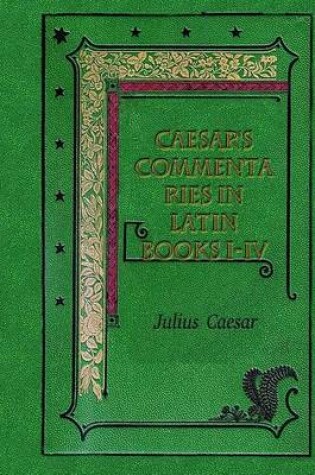 Cover of Caesar's Commentaries in Latin Books I-IV