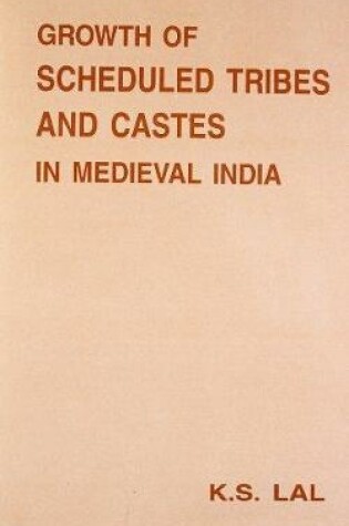 Cover of Growth of Sheduled Tribes and Castles in India