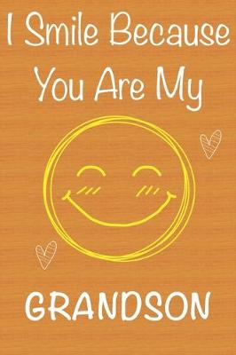 Book cover for I Smile Because You Are My Grandson