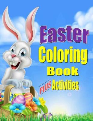 Book cover for Easter Coloring Book for Kids PLUS Activities