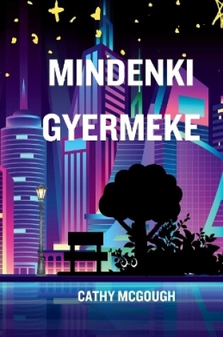 Cover of Mindenki Gyermeke