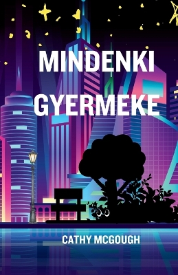 Book cover for Mindenki Gyermeke