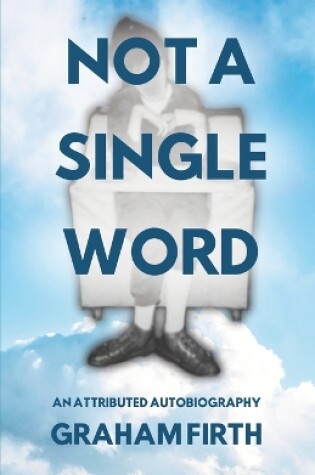 Cover of Not a Single Word