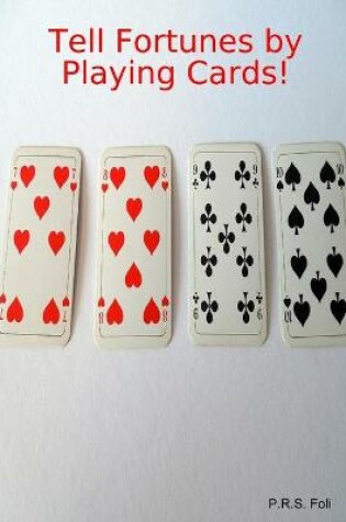 Cover of Tell Fortunes by Playing Cards!