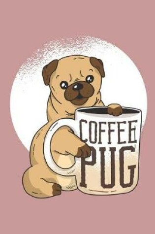 Cover of Coffee Pug