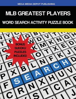 Book cover for MLB Greatest Players Word Search Activity Puzzle Book