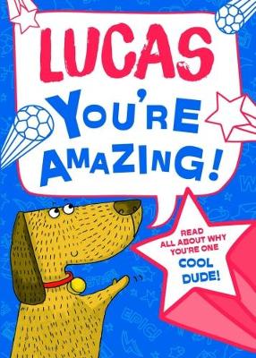 Book cover for Lucas - You're Amazing!