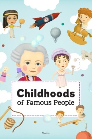 Cover of Childhoods of Famous People