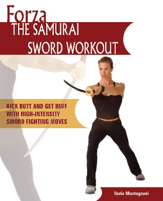 Cover of Forza The Samurai Sword Workout