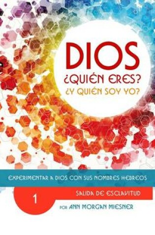 Cover of Parte 1 - Dios Quien Eres? Y Quien Soy Yo?
