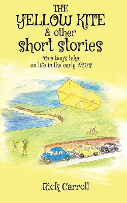 Book cover for THE YELLOW KITE & Other Short Stories