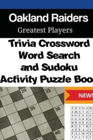 Cover of Oakland Raiders Trivia Crossword, WordSearch and Sudoku Activity Puzzle Book