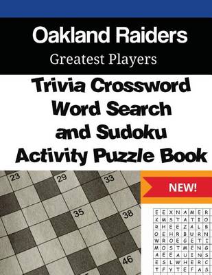 Book cover for Oakland Raiders Trivia Crossword, WordSearch and Sudoku Activity Puzzle Book