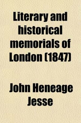 Cover of Literary and Historical Memorials of London (Volume 2)