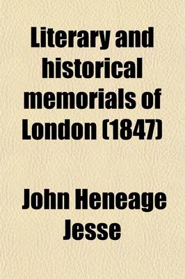 Book cover for Literary and Historical Memorials of London (Volume 2)