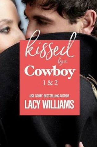 Cover of Kissed by a Cowboy 1 & 2
