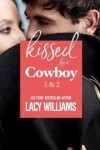 Book cover for Kissed by a Cowboy 1 & 2