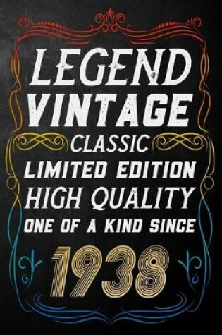 Cover of Legend Vintage Classic Limited Edition High Quality One Of A Kind Since 1938