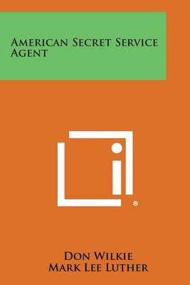 Book cover for American Secret Service Agent