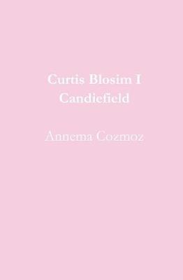 Book cover for Curtis Blosim I Candiefield