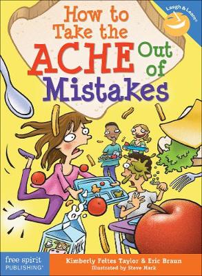 Book cover for How to Take the Ache Out of Mistakes