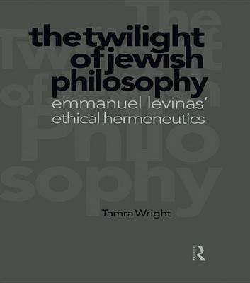 Book cover for Twilight of Jewish Philosophy