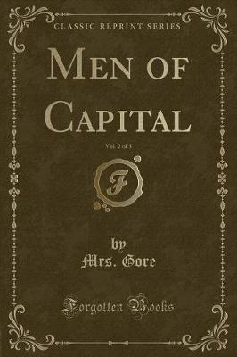 Book cover for Men of Capital, Vol. 2 of 3 (Classic Reprint)