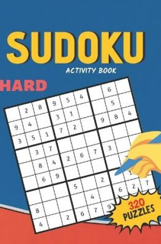 Cover of Sudoku Activity Book Hard 320 Puzzles