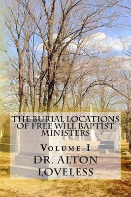 Book cover for The Burial Locations of Free Will Baptist Ministers