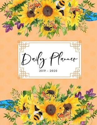 Book cover for Planner July 2019- June 2020 Sunflowers Monthly Weekly Daily Calendar