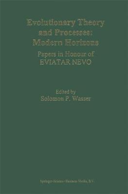 Cover of Evolutionary Theory and Processes: Modern Horizons
