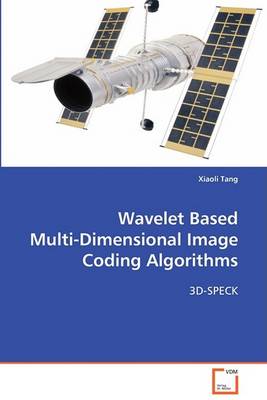 Book cover for Wavelet Based Multi-Dimensional Image Coding Algorithms